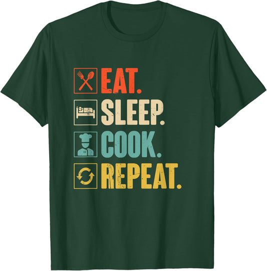 Eat Sleep Cook Repeat Funny Vintage Cook Cooking Chef T-Shirt - T-Shirt | Forest