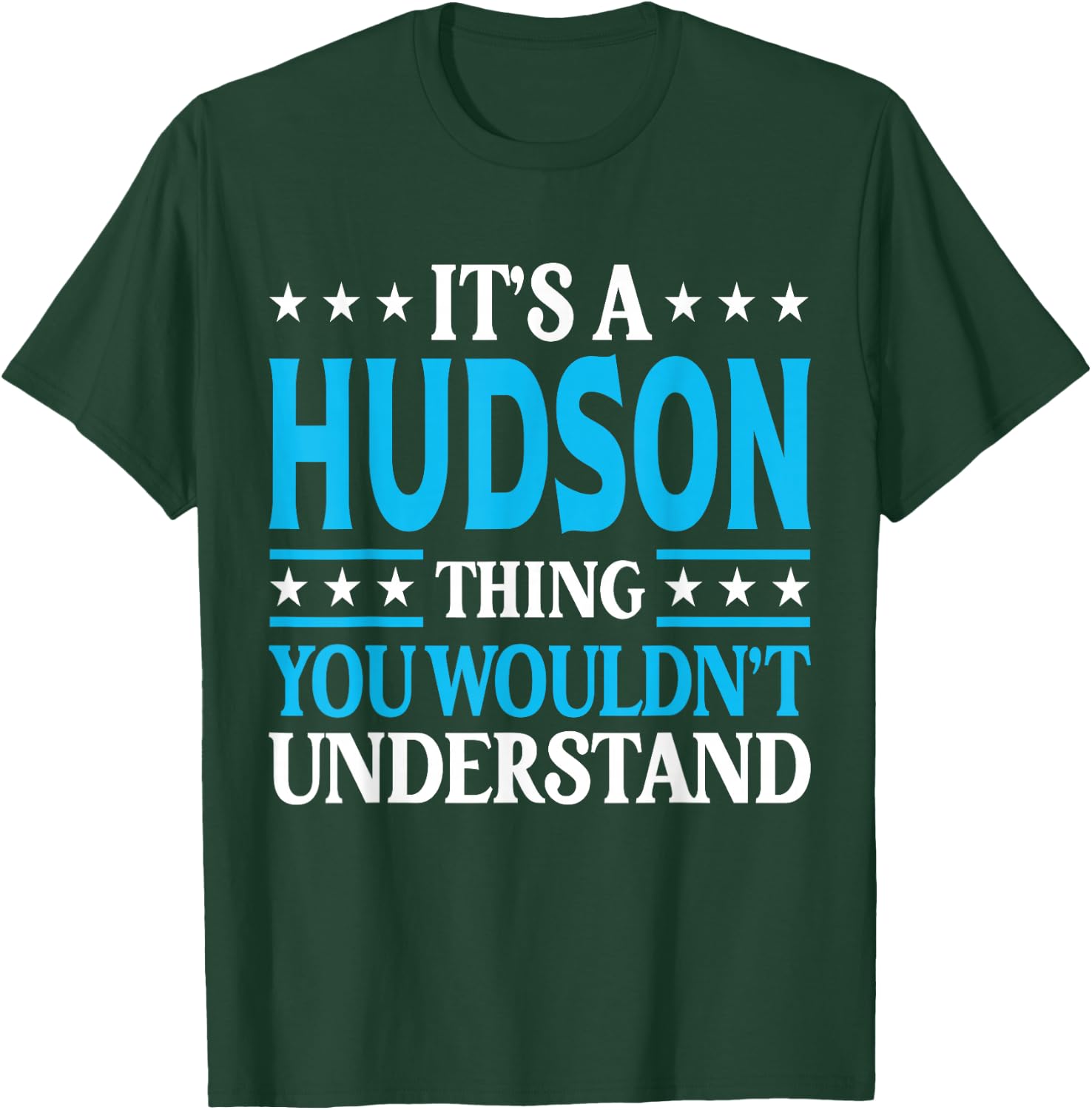 Hudson Thing Personal Name T-Shirt - T-Shirt | Forest