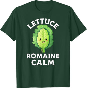 Lettuce Romaine Calm Funny Vegetable Pun Men Women Veggie T-Shirt - T-Shirt | Forest