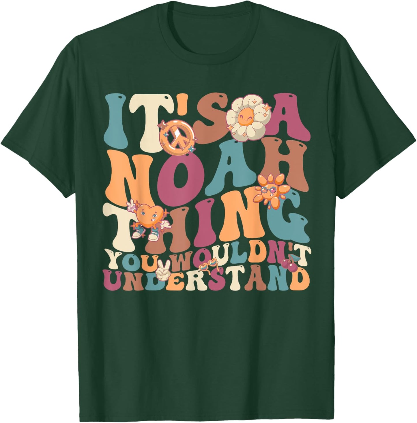It's Noah Thing You Wouldn't Understand, For Noah T-Shirt - T-Shirt | Forest