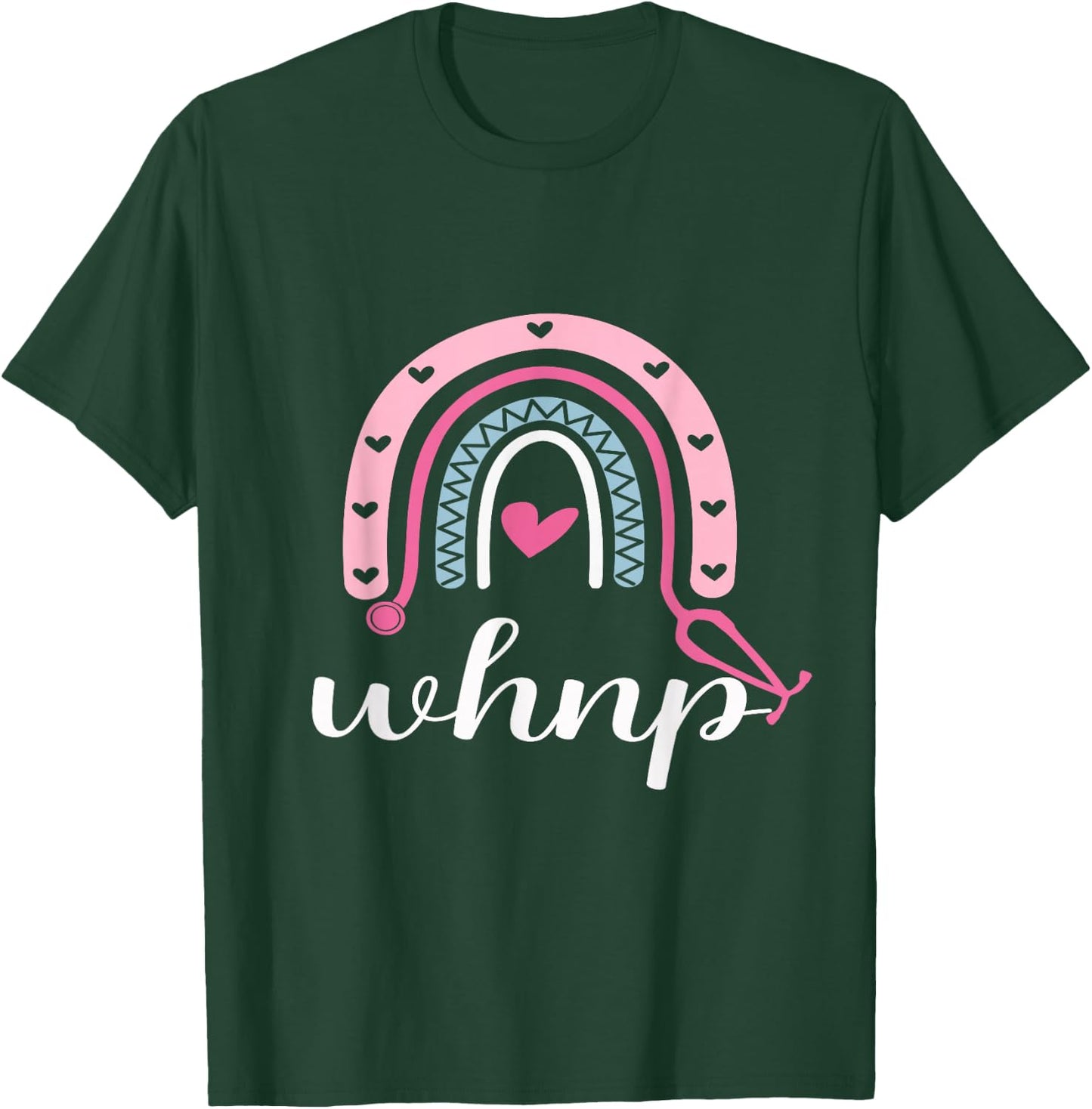 Rainbow Women's Health Nurse Practitioner whnp T-Shirt - T-Shirt | Forest