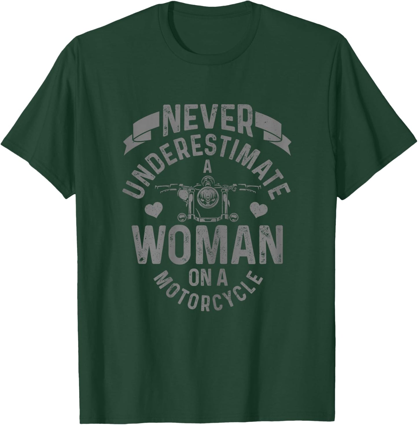 Never Underestimate A Woman Motorcycle Funny Biker Girl T-Shirt - T-Shirt | Forest