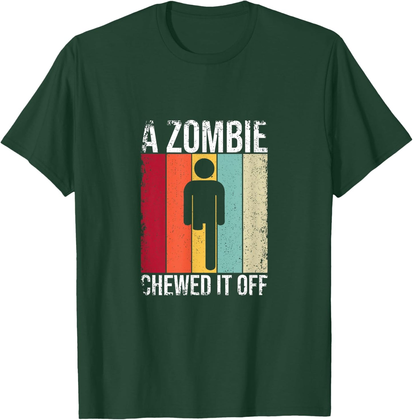 A Zombie Chewed It Off Funny Amputated Leg Amputee T-Shirt - T-Shirt | Forest