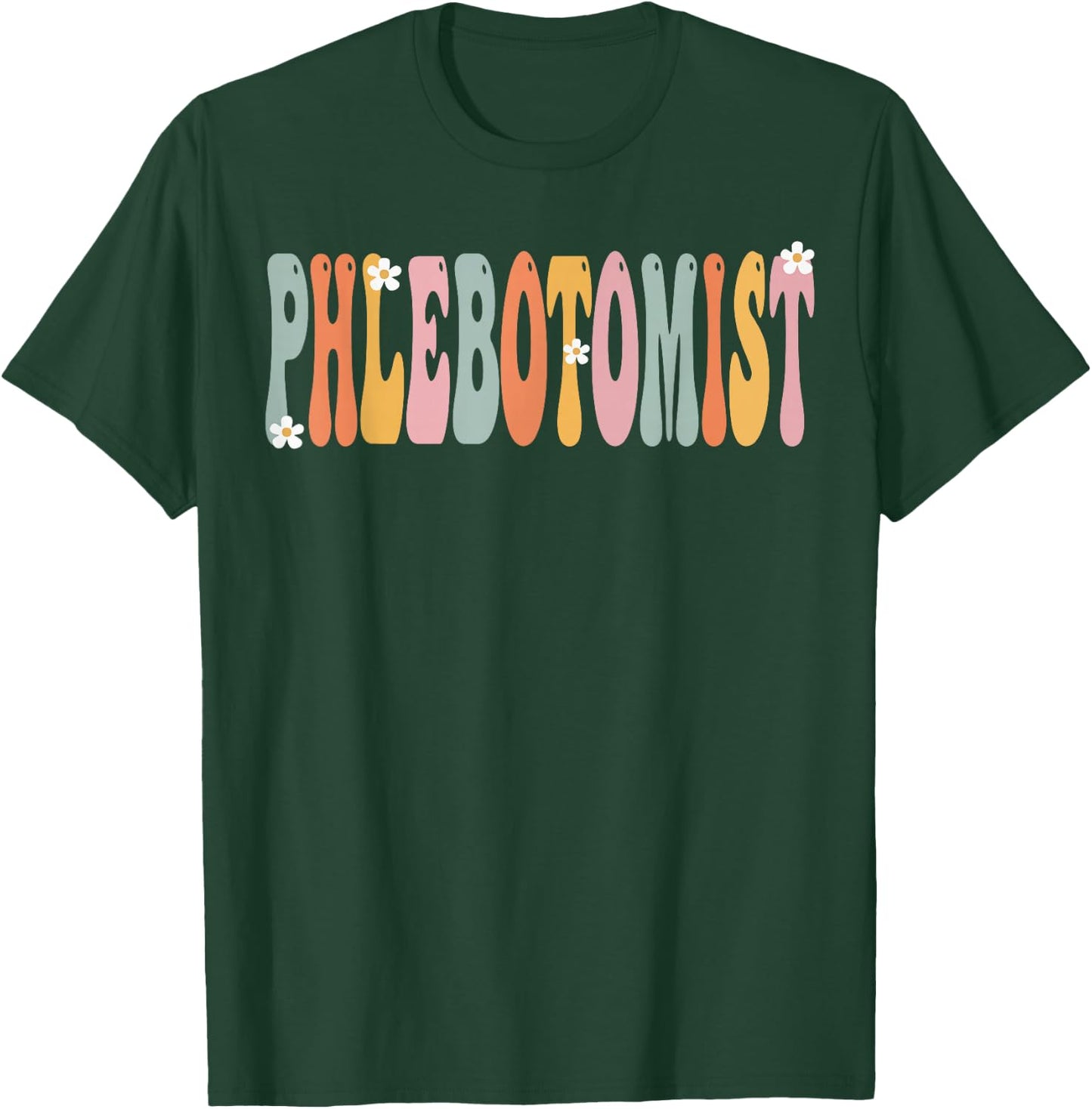Phlebotomist Week Groovy Appreciation Day For Work T-Shirt - T-Shirt | Forest