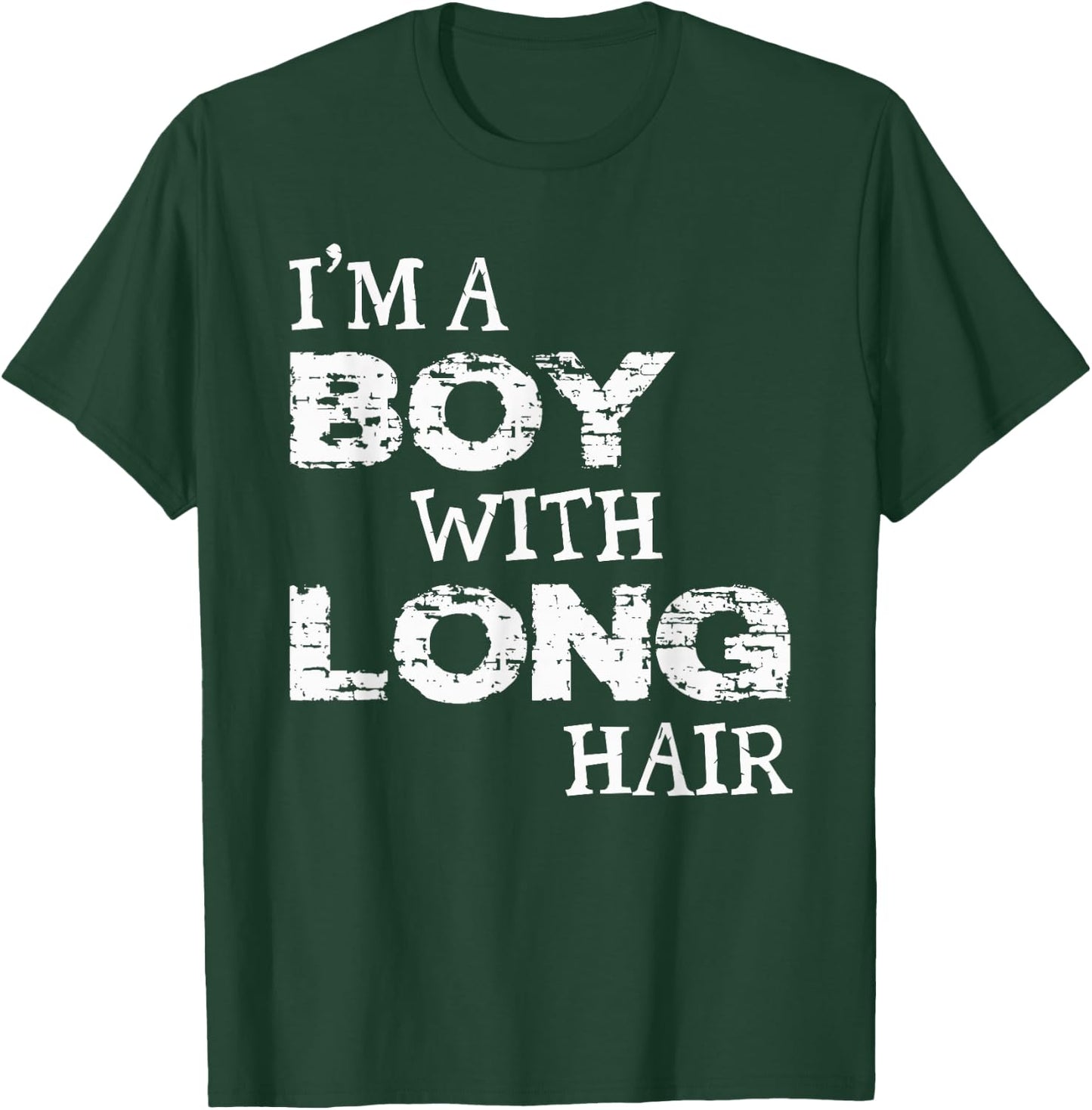 I'm A Boy With Long Hair Funny Boy Cool Long Hair T-Shirt - T-Shirt | Forest