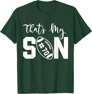 That's My Son Football 70 Jersey Number Vintage Mom Dad T-Shirt - T-Shirt | Forest