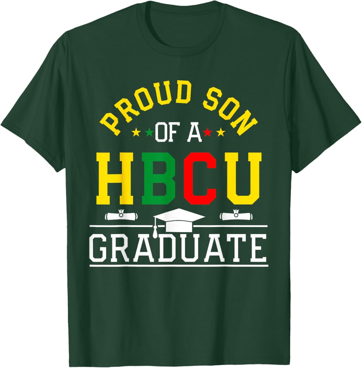 Proud HBCU Son of a HBCU Graduate Family T-Shirt - T-Shirt | Forest