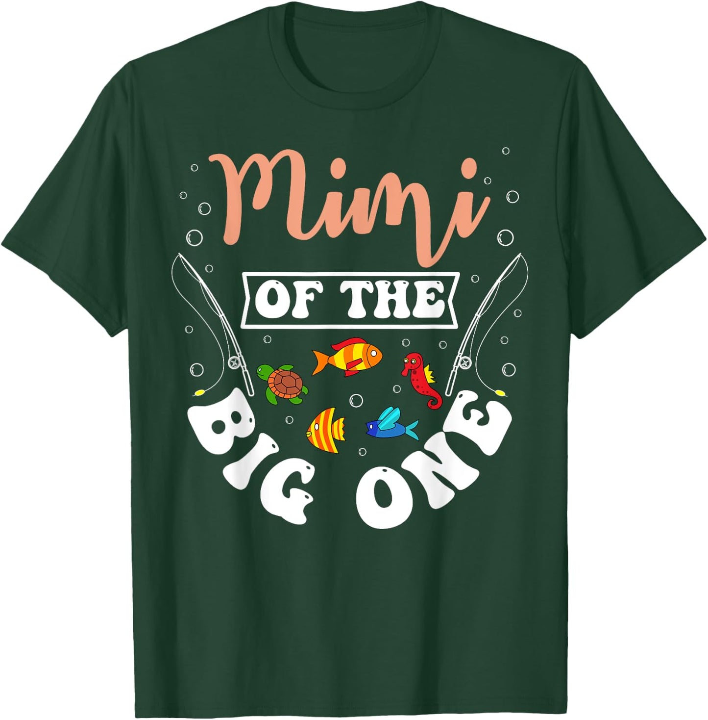 Mimi Of The Big One Fishing Birthday Party Bday Celebration T-Shirt - T-Shirt | Forest