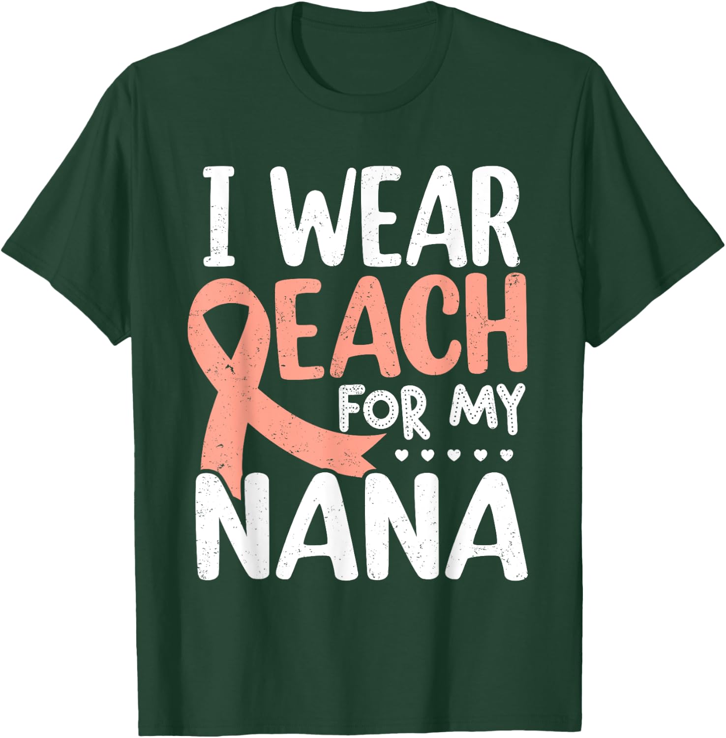 I Wear Peach For My Nana Uterine Cancer Awareness Grandma T-Shirt - T-Shirt | Forest