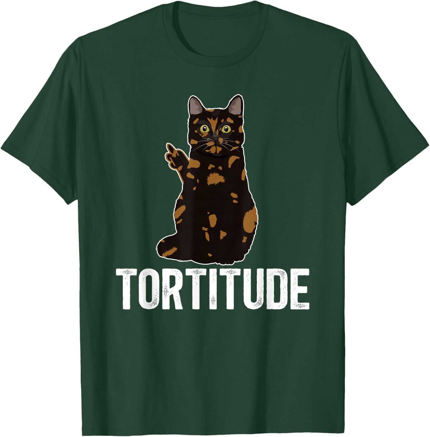 Tortitude Tortoiseshell Cat Owner Tortie Cat Lover T-Shirt - T-Shirt | Forest