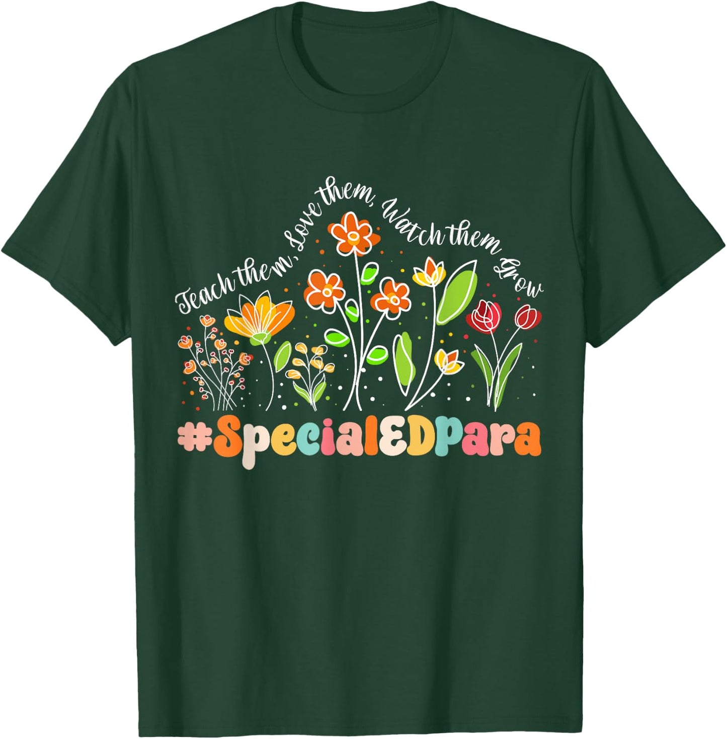Special ED Para Appreciation Week Teacher Back to School Women Kids T-Shirt - T-Shirt | Forest