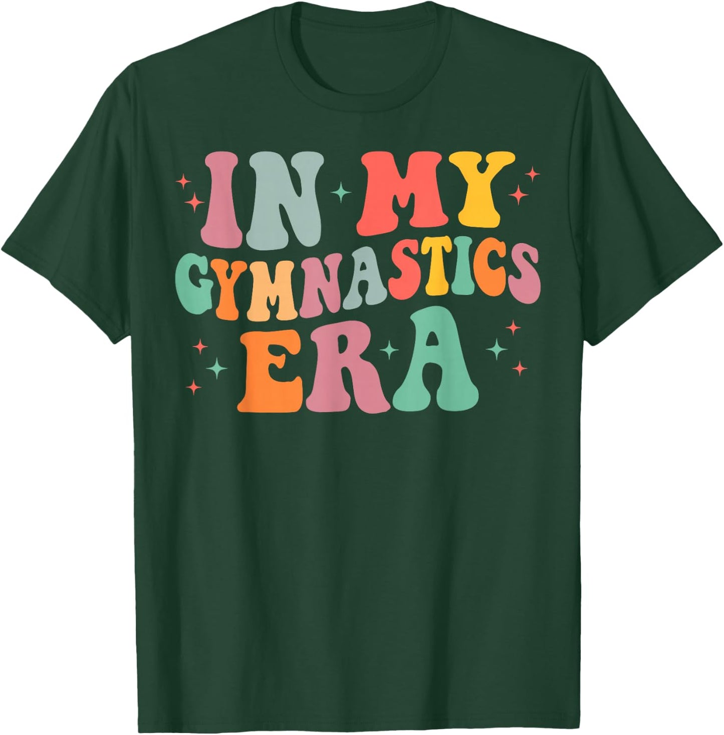 In My Gymnastics Era Funny Gymnast Gymnastic T-Shirt - T-Shirt | Forest