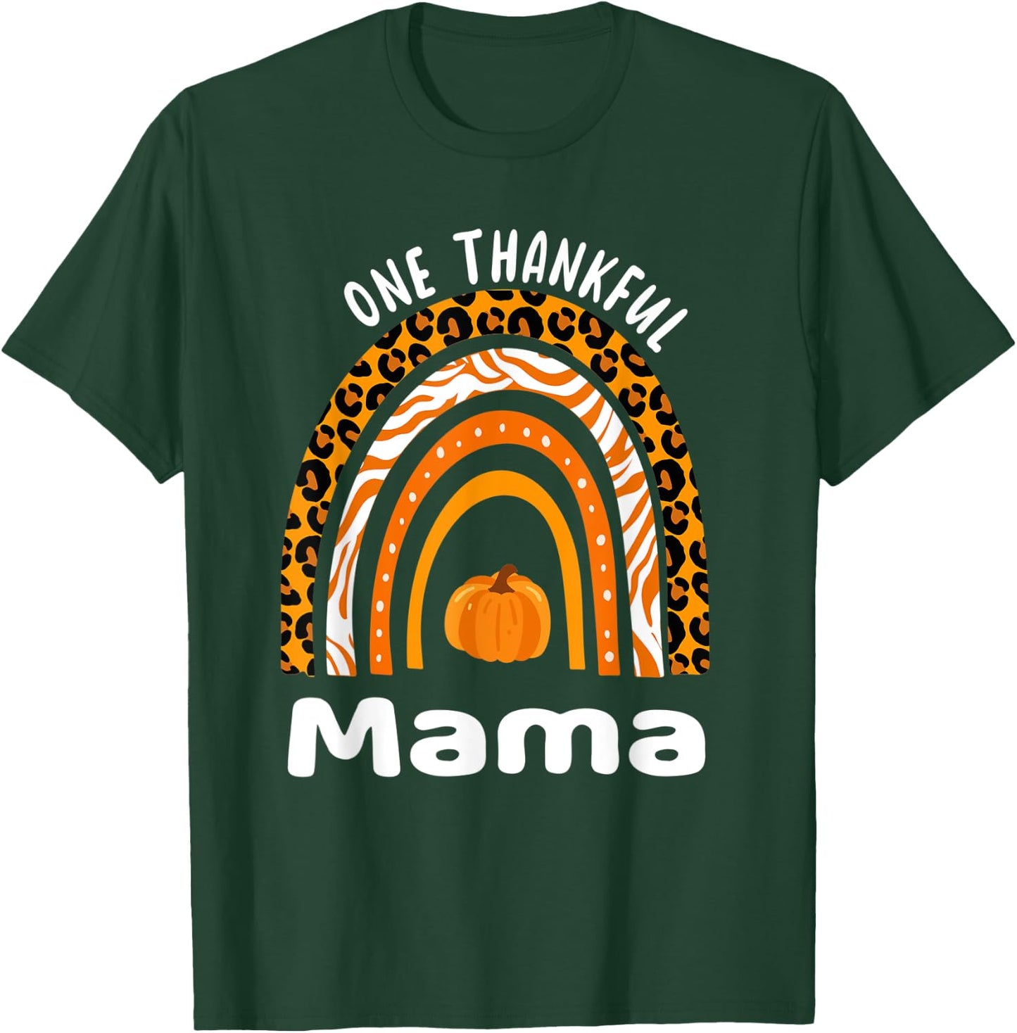 One Thankful Mom Thanksgiving Rainbow Fall Leopard Mama T-Shirt - T-Shirt | Forest