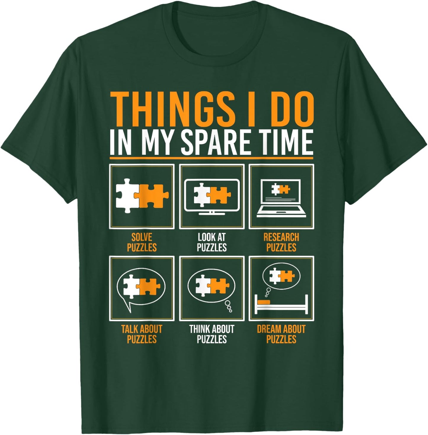 Funny Things I Do In My Spare Time Puzzling Jigsaw Puzzle T-Shirt - T-Shirt | Forest