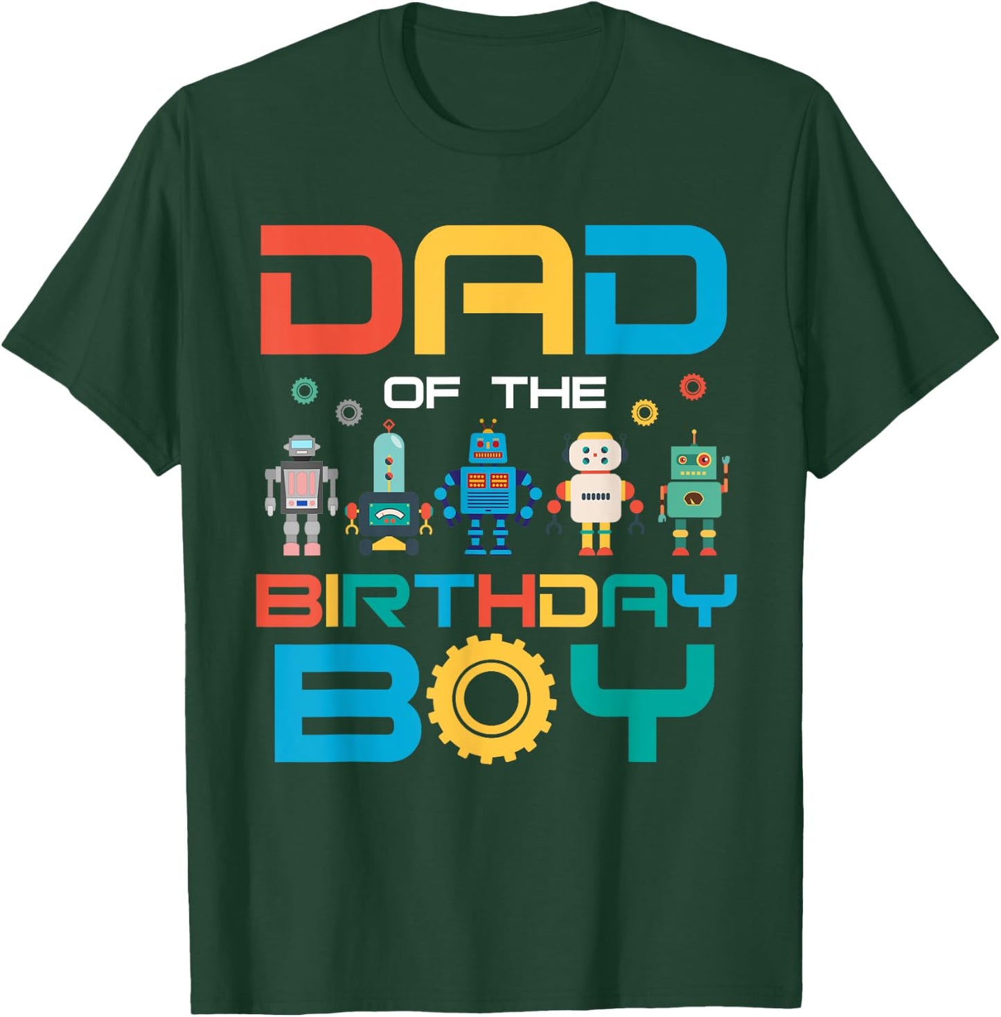 Dad of The Birthday Boy Shirt Daddy Papa Science Robotics T-Shirt - T-Shirt | Forest
