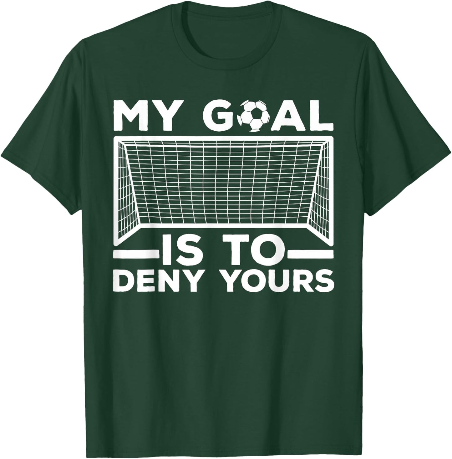 Funny Soccer Design Women Goalkeeper Soccer Defender T-Shirt - T-Shirt | Forest