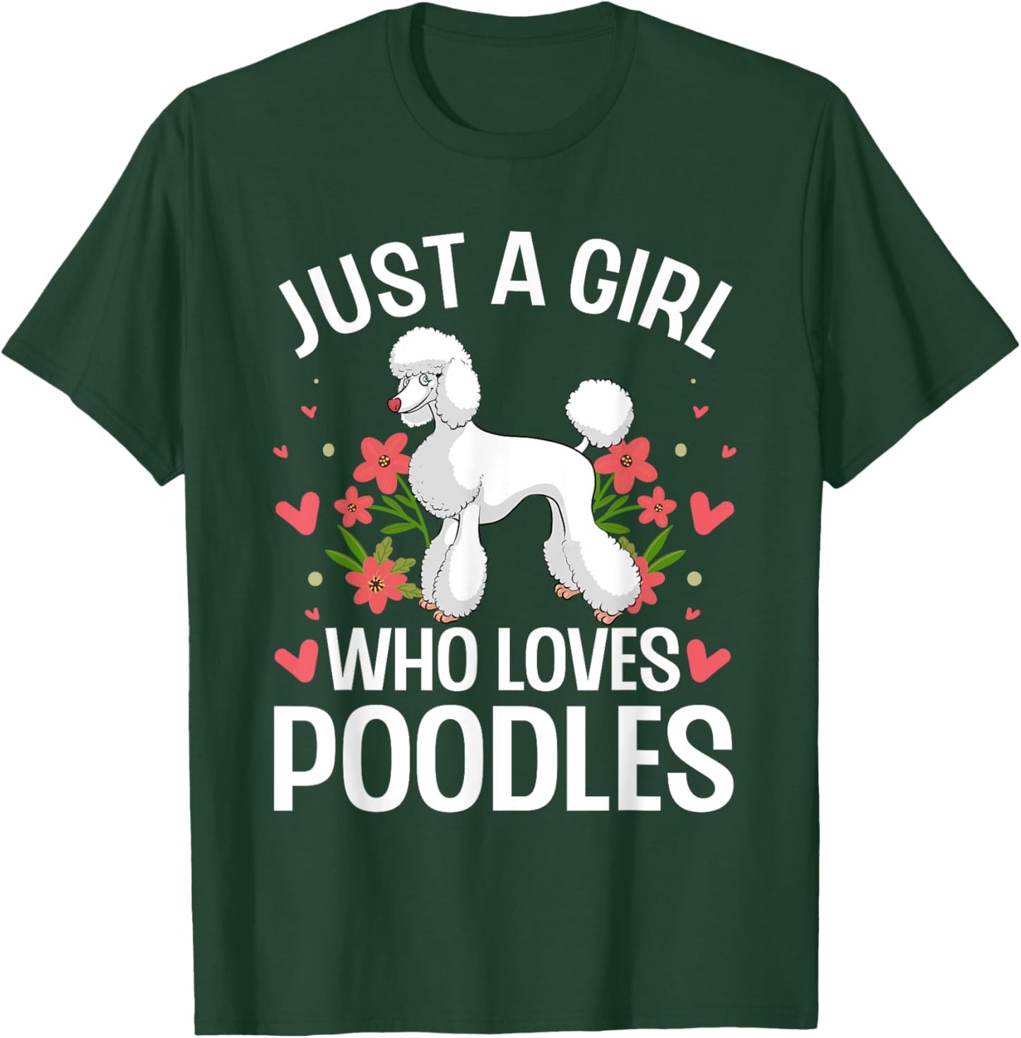 Funny Poodle Design For Girls Women Standard Poodle Lovers T-Shirt - T-Shirt | Forest