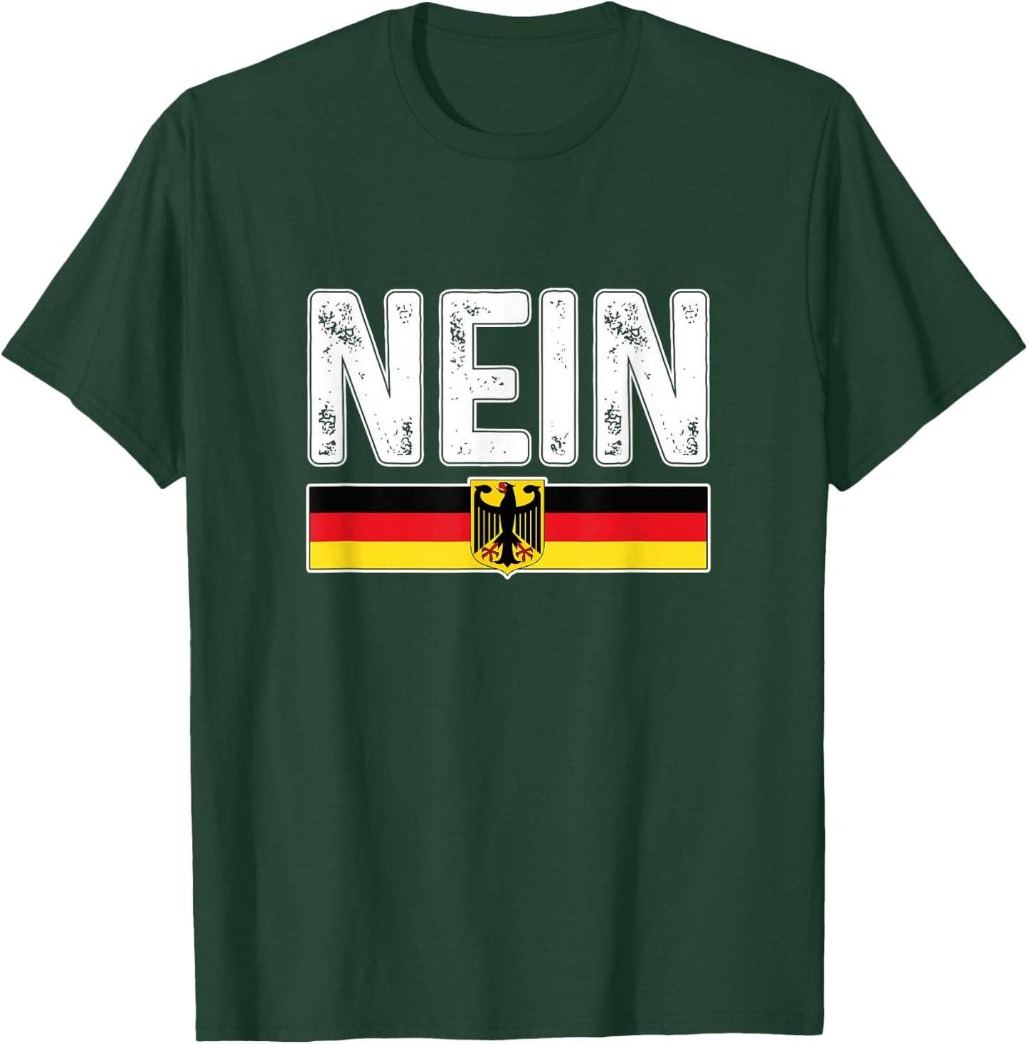 Oktoberfest Nein Deutschland German Germany Flag T-Shirt - T-Shirt | Forest