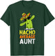 Matching Family Auntie Joke Funny Nacho Average Aunt T-Shirt - T-Shirt | Forest