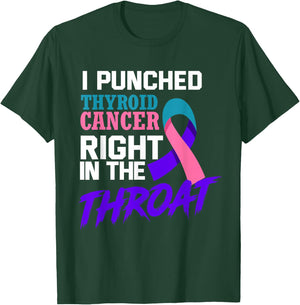 I Punched Thyroid Cancer Funny Thyroid Cancer Survivor T-Shirt - T-Shirt | Forest