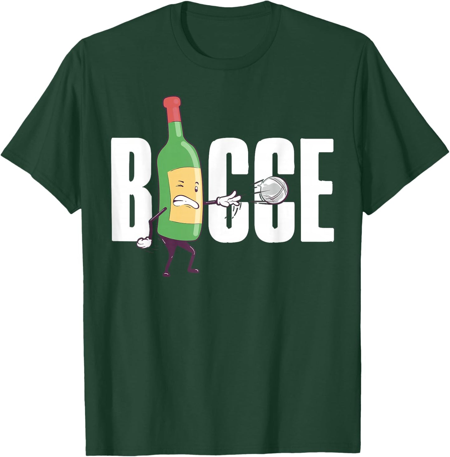 Bocce Wine Bottle Bocce Ball with Jack Bocci Game Bocce T-Shirt - T-Shirt | Forest