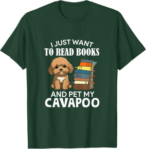 I Just Want To Read Books And Pet My Cavapoo Dog Lover Owner T-Shirt - T-Shirt | Forest