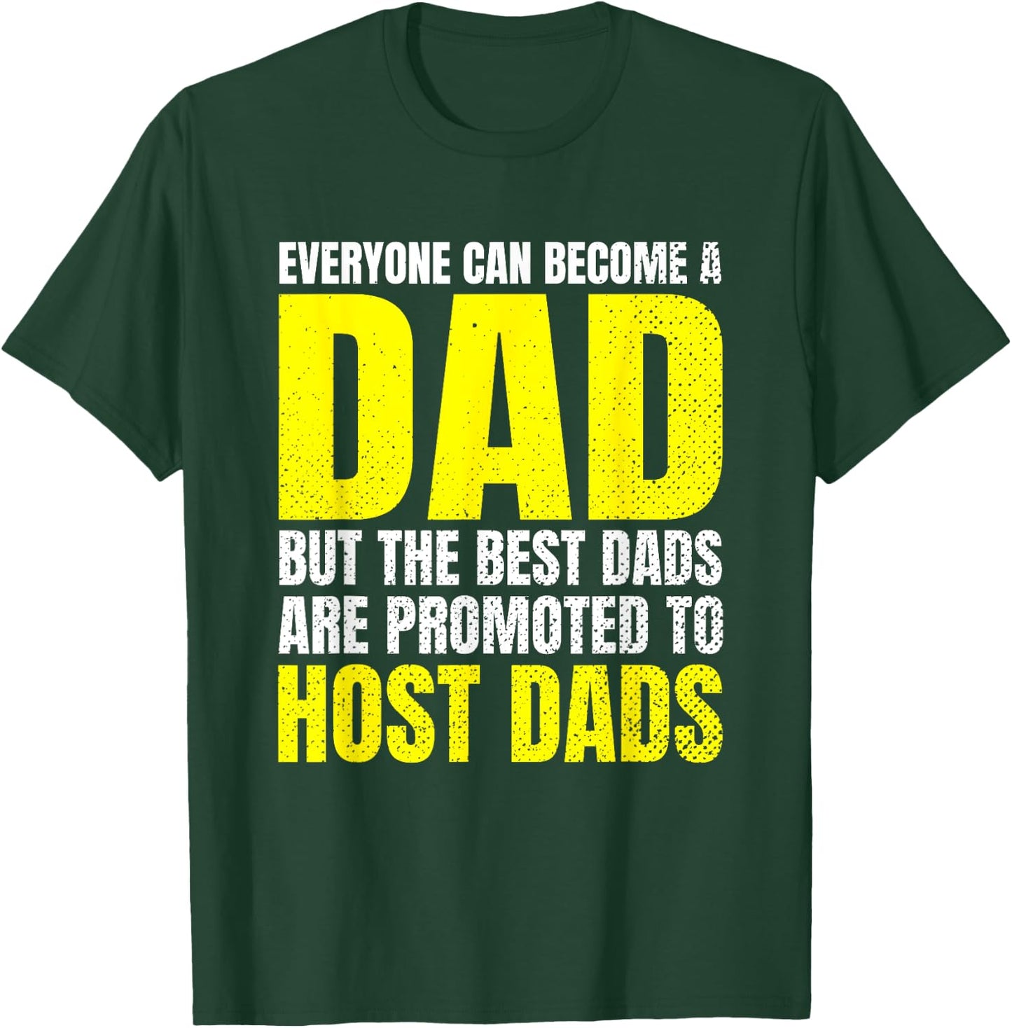 Host Parent Foreign Exchange Student Study Abroad Host Dad T-Shirt - T-Shirt | Forest