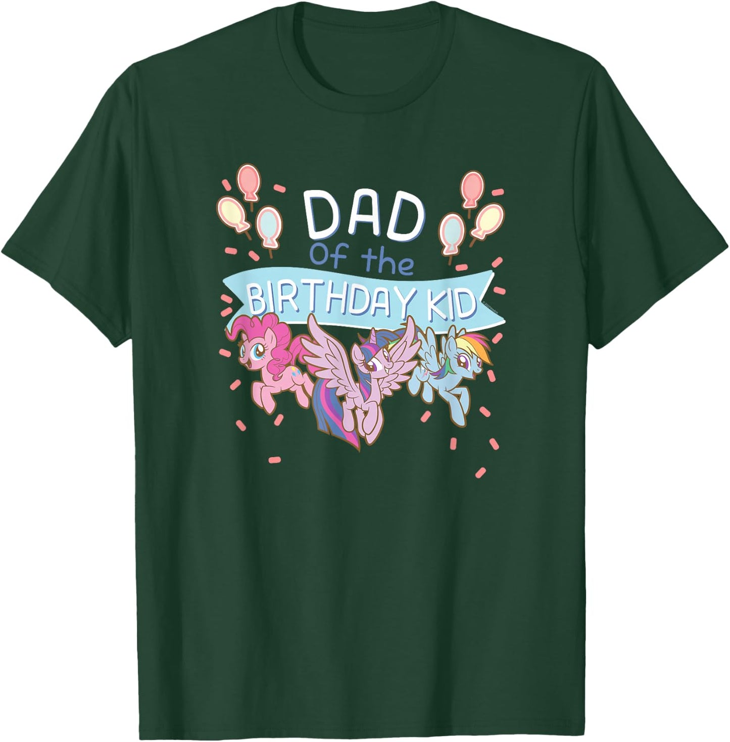 My Little Pony: Friendship is Magic Dad of The Birthday Kid T-Shirt - T-Shirt | Forest