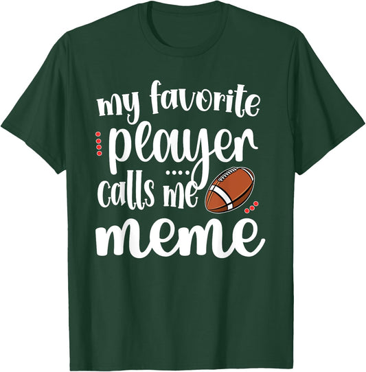 My Favorite Football Player Calls Me Meme Grandma T-Shirt - T-Shirt | Forest