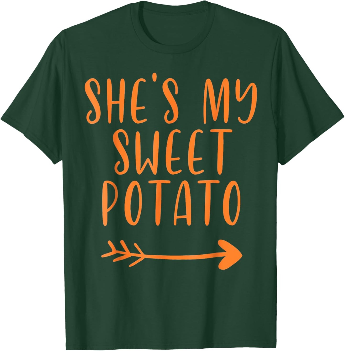 She's my sweet potato - I Yam T-Shirt - T-Shirt | Forest