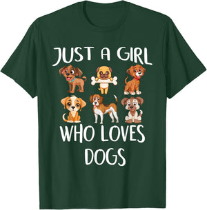 Just A Girl Who Loves Dogs Cute Funny Puppy Lovers Dog T-Shirt - T-Shirt | Forest