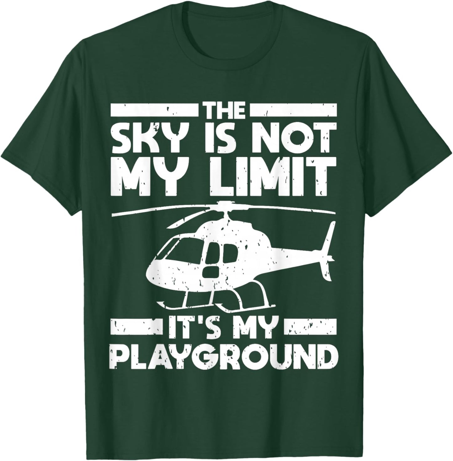 Funny Helicopter Pilot Chopper Aviation Lovers Quote Outfit T-Shirt - T-Shirt | Forest