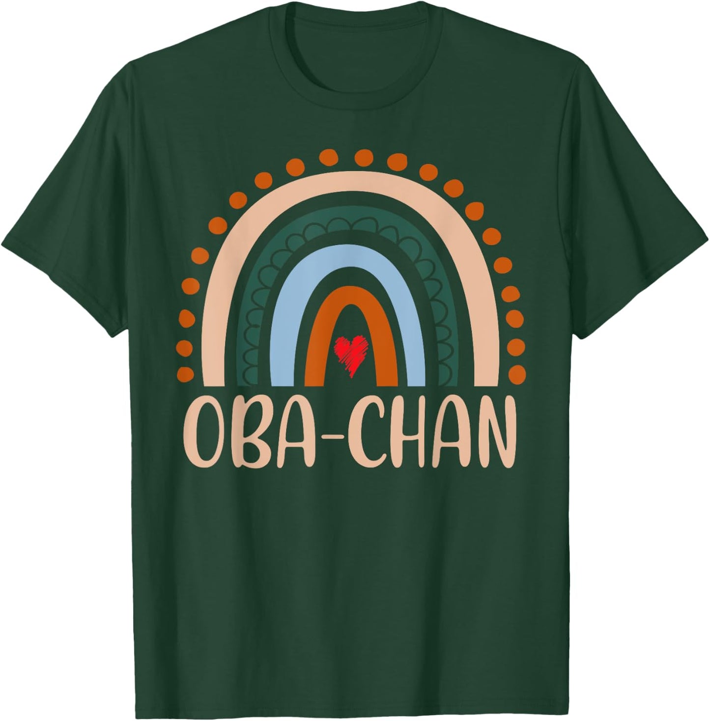 Oba-Chan Rainbow Grandma Cute Mothers Day Funny Oba-Chan T-Shirt - T-Shirt | Forest