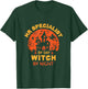 HR Specialist By Day Witch By Night Funny Halloween T-Shirt - T-Shirt | Forest