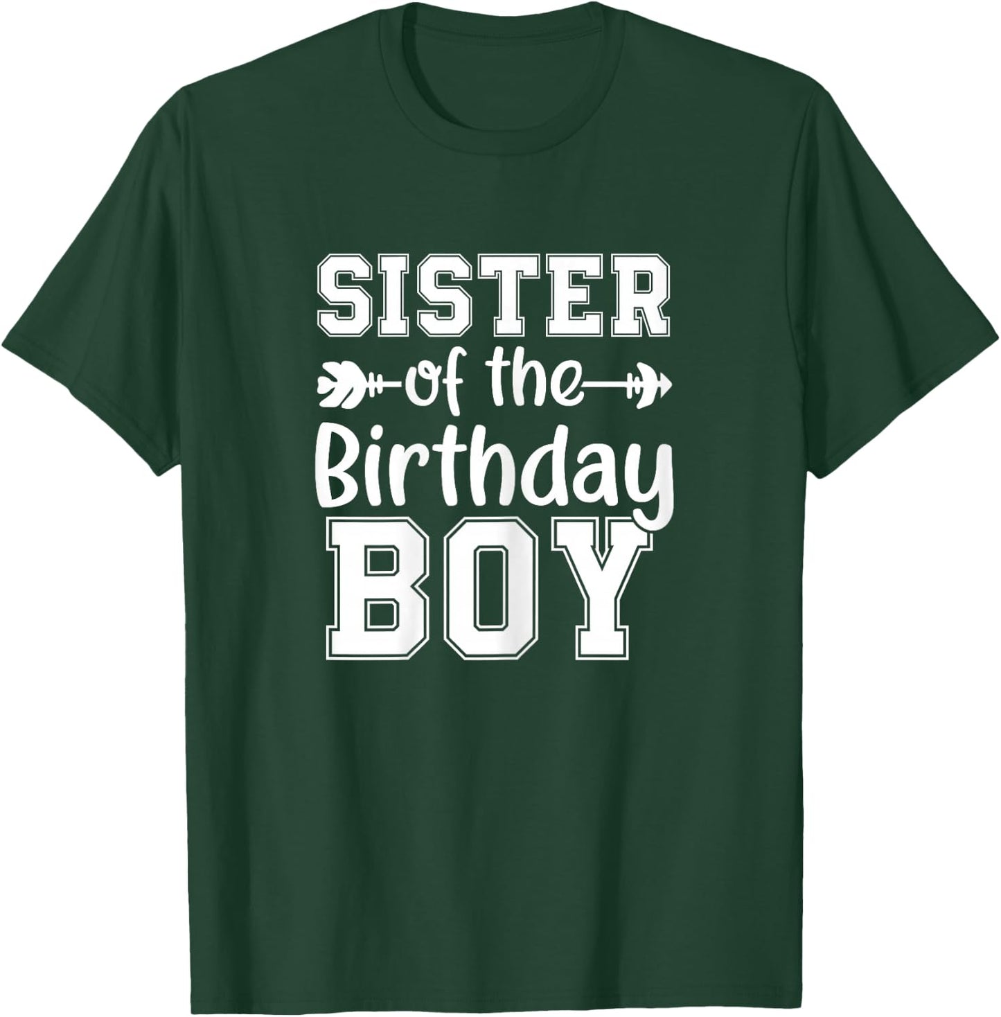 Sister of The Birthday Boy Bday Celebration T-Shirt - T-Shirt | Forest