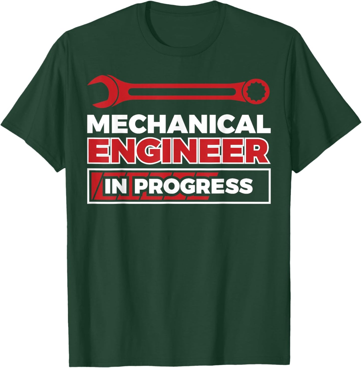 Mechanical Engineer in Progress T-Shirt - T-Shirt | Forest