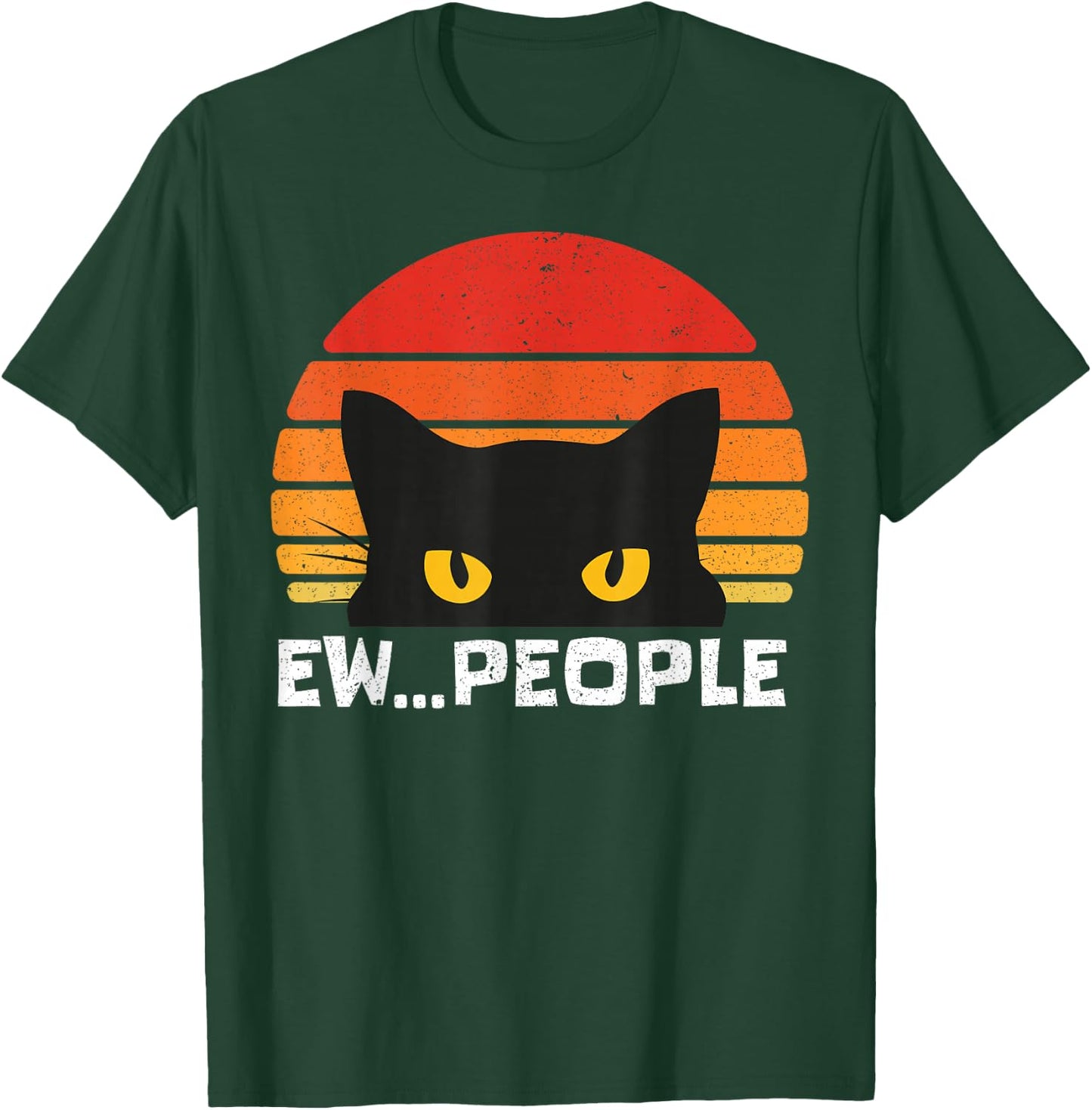 Ew People Retro Funny Black Cat Gifts Anti Social Men Women T-Shirt - T-Shirt | Forest