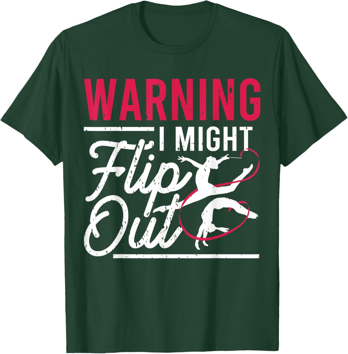 Warning I Might Flip Out Funny Gymnast Gymnastics Pun Outfit T-Shirt - T-Shirt | Forest