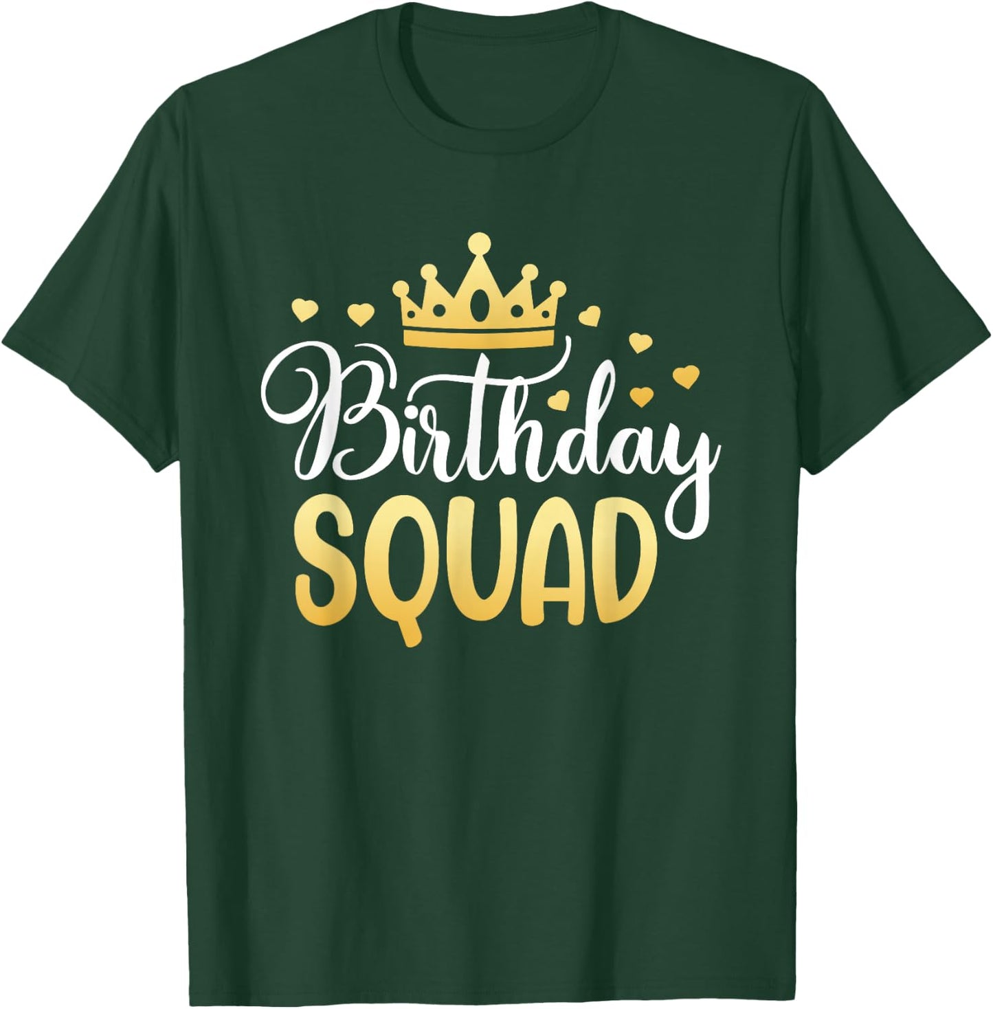 Birthday Squad Party Matching Family Group Funny Bday Team T-Shirt - T-Shirt | Forest