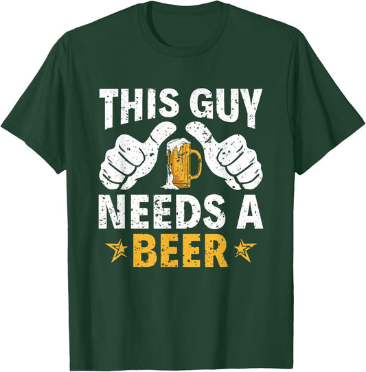 This Type Needs a Beer Funny Beer Drinker T-Shirt - T-Shirt | Forest