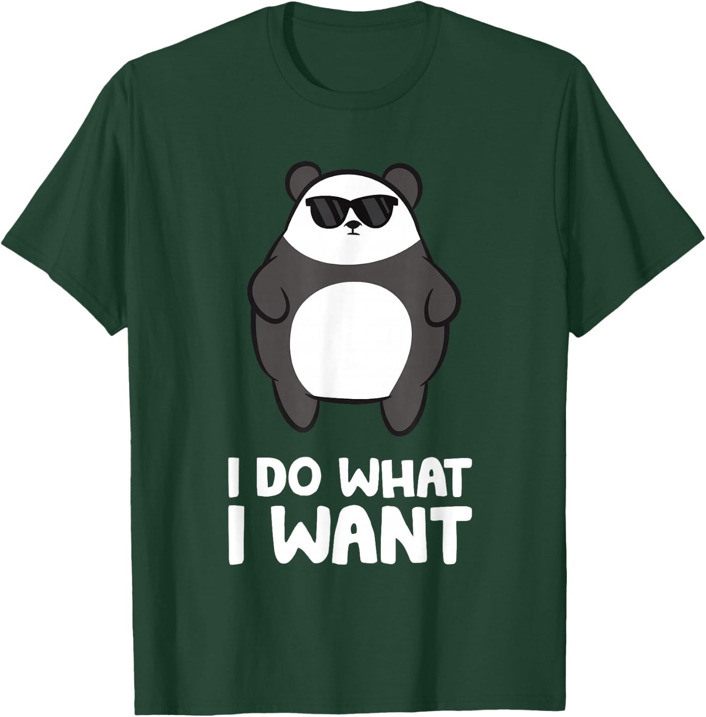 Funny Panda Lover I Do What I Want Funny Panda T-Shirt - T-Shirt | Forest
