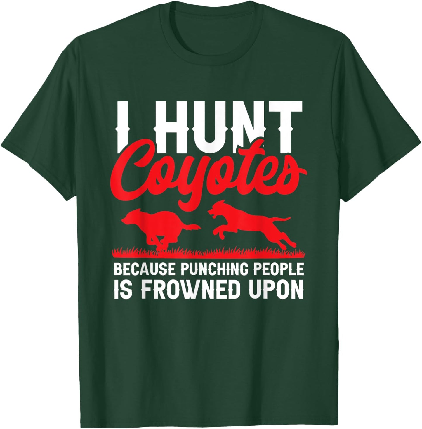 Coyote Hunting Gear & Accessories Coyote Hunter I Hunt Coyotes Yote Hunter Black Cotton Classic Fit Short Sleeve Small Men Boys T-Shirt - T-Shirt | Forest