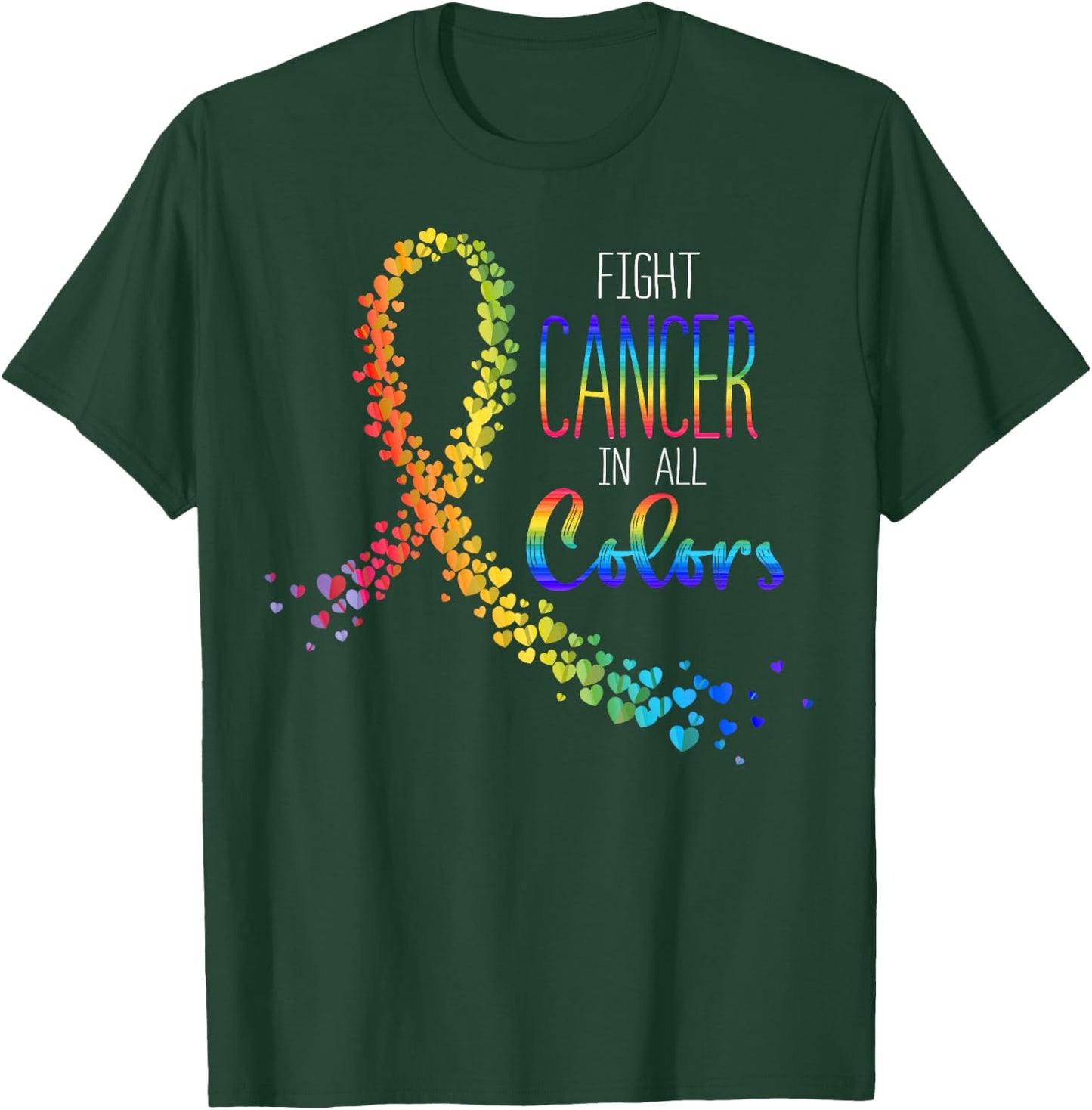 Cancer Sucks In Every Color Fighter Fight Support The Cancer T-Shirt - T-Shirt | Forest