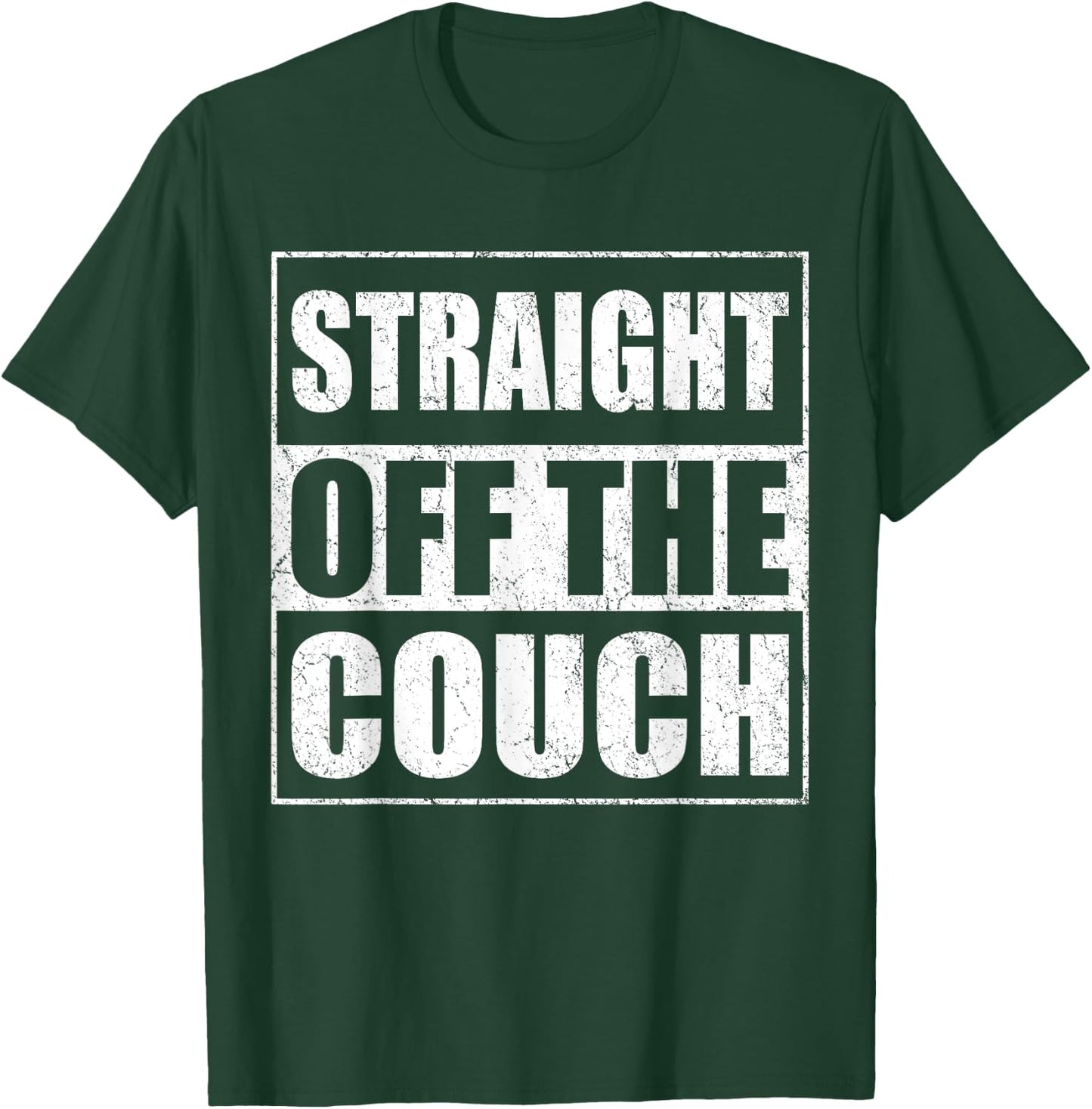 Straight Off The Couch Funny Football Offensive Lineman T-Shirt - T-Shirt | Forest