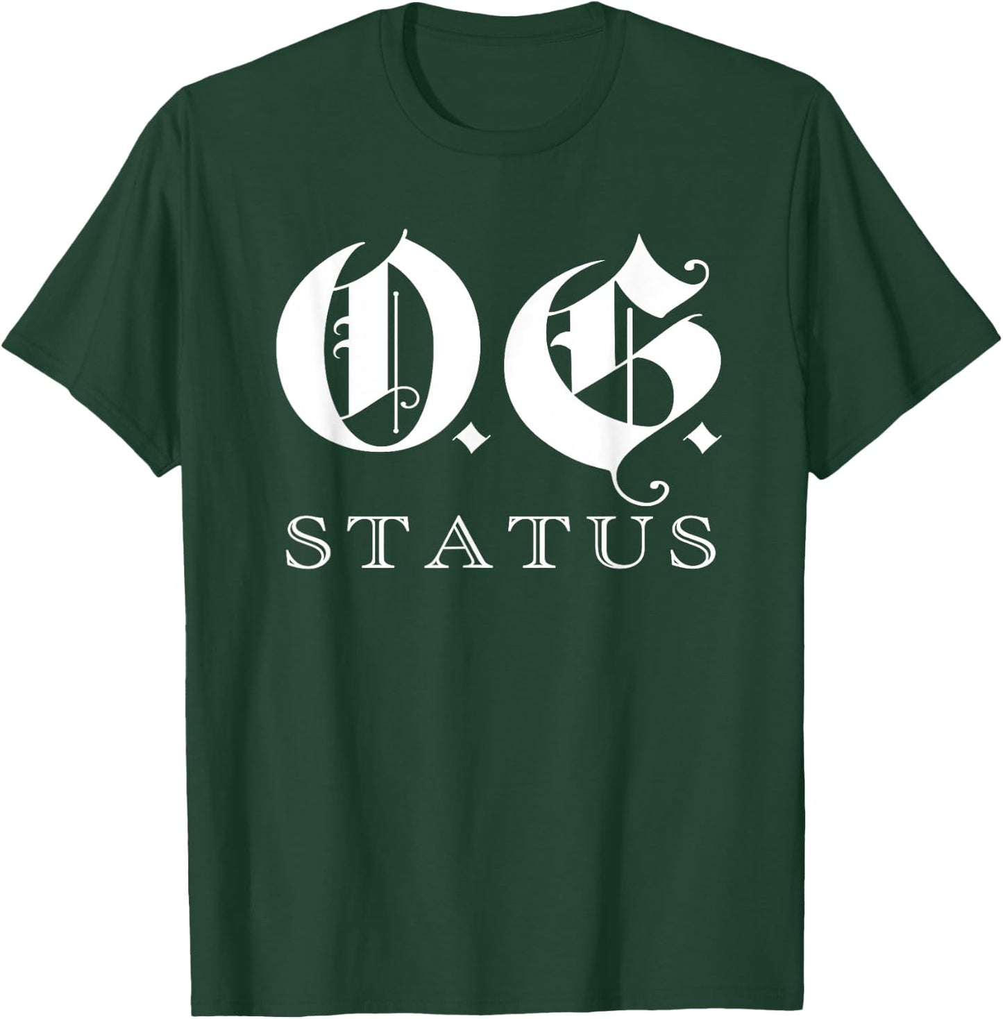 OG Original Gangster Gangsta O.G. Calligraphy Men Women T-Shirt - T-Shirt | Forest