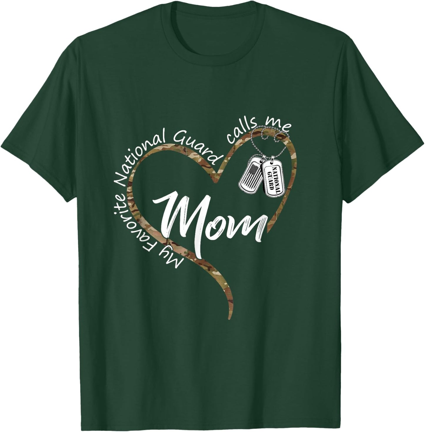 My Favorite National Guard Calls Me Mom US National Guard T-Shirt - T-Shirt | Forest