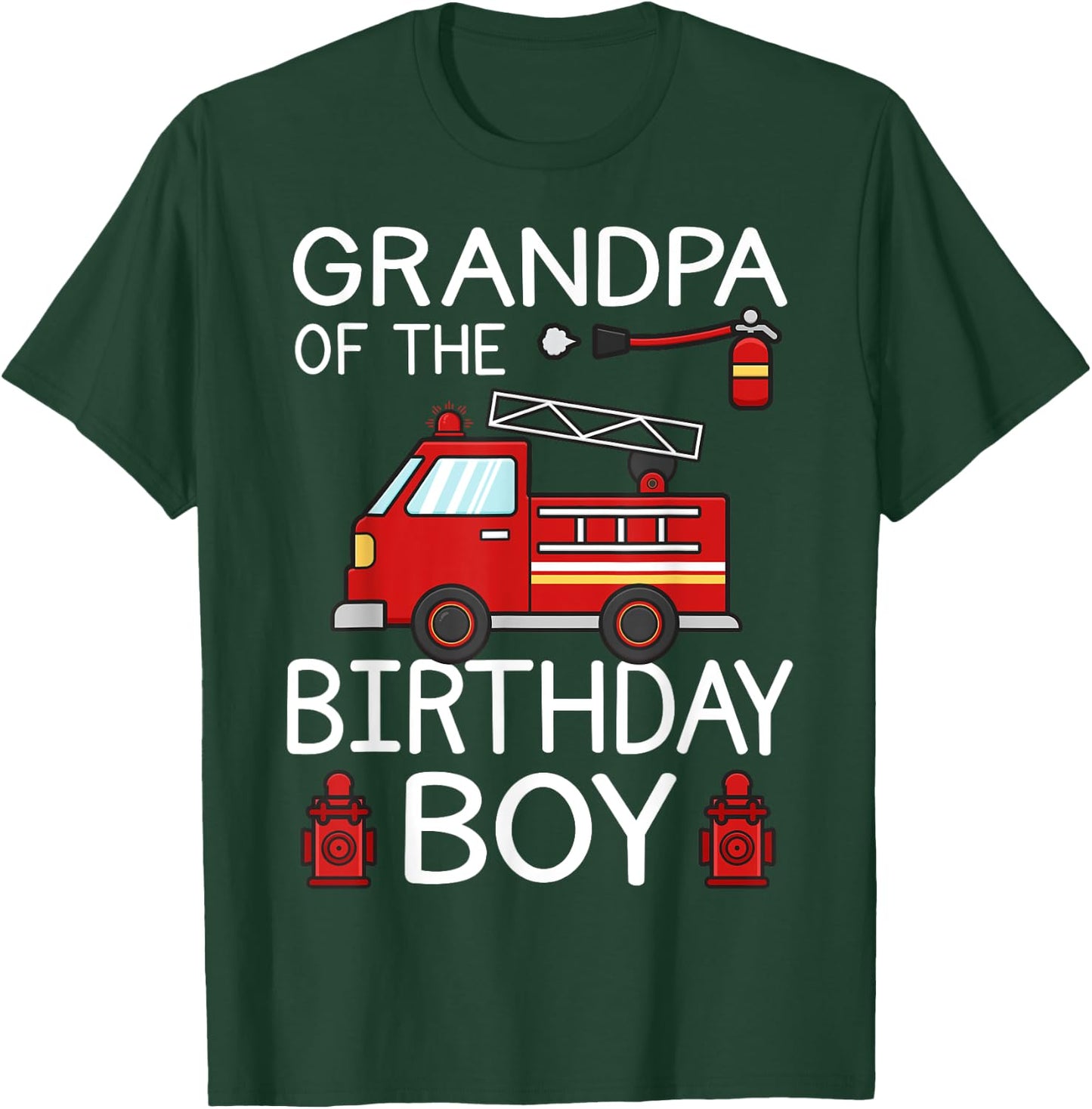 Grandpa of The Birthday Boy Fire Truck B-Day Family Party T-Shirt - T-Shirt | Forest