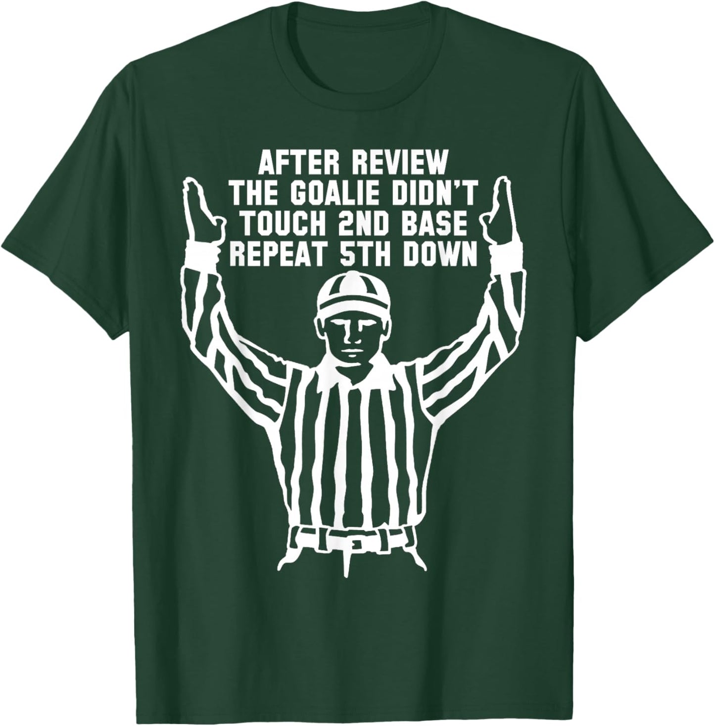 Football Referee Funny Sports Fan T Shirts Men Women Kids T-Shirt - T-Shirt | Forest