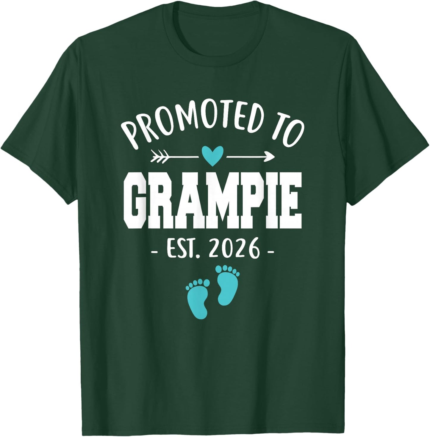 Promoted To Grampie Est 2026 New Grampie Funny Father's day T-Shirt - T-Shirt | Forest