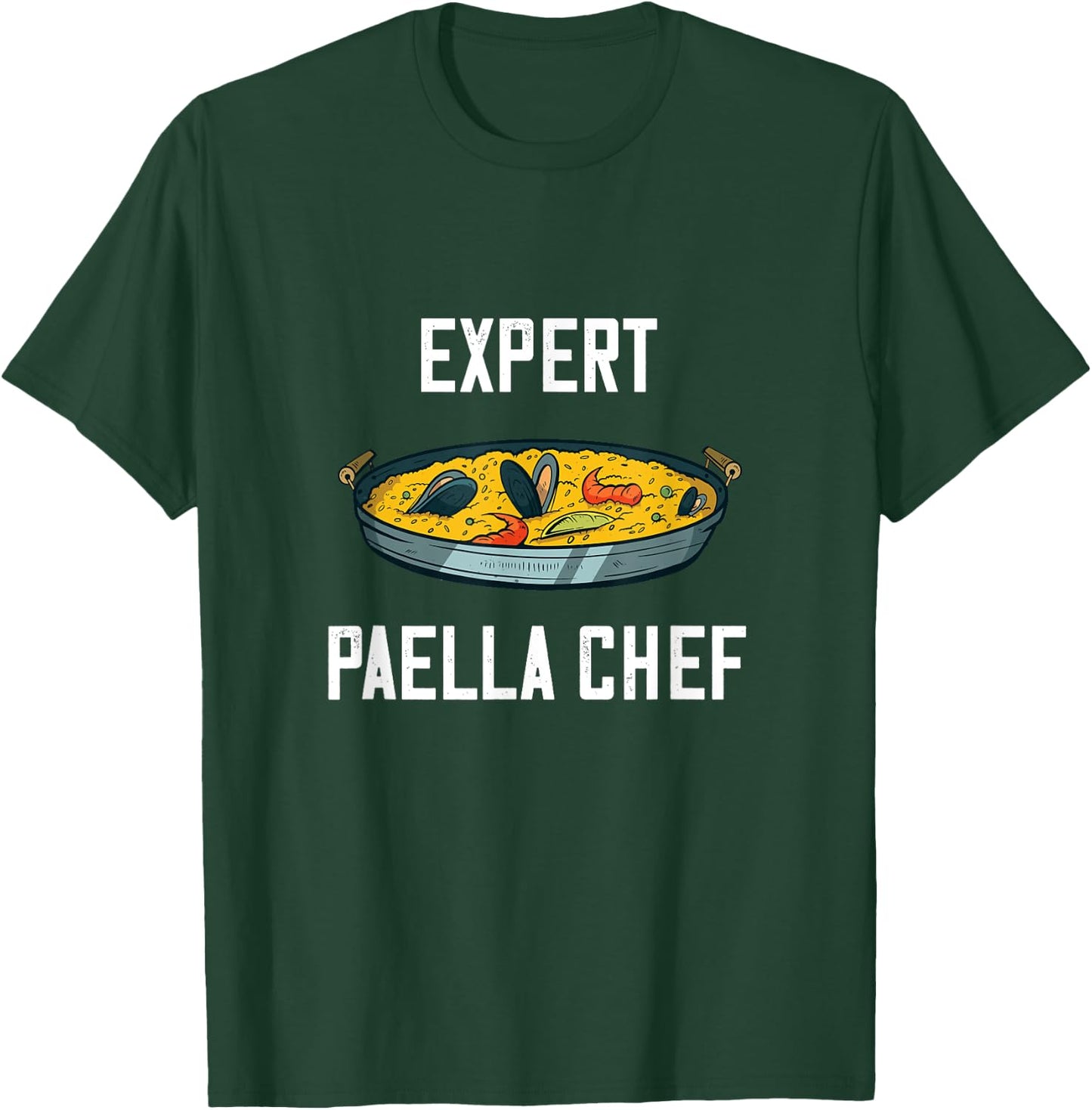 Expert Paella Chef Spanish Food Valencia Cuisine Cook Meal T-Shirt - T-Shirt | Forest